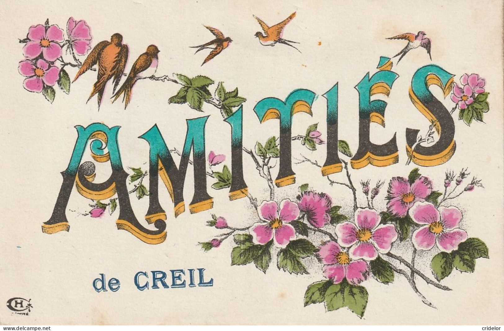 60 - CREUIL - AMITIEES DE - BELLE FANTAISIE - FLEURS HIRONDELLES - 1918 - Creil