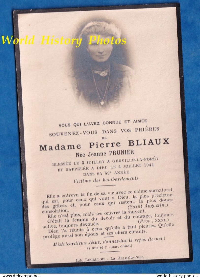Faire Part De Décés - Bombardements à GERVILLE LA FORET Juillet 44 - Jeanne PRUNIER ép. Pierre BLIAUX - WW2 Vesly Lessay - 1939-45
