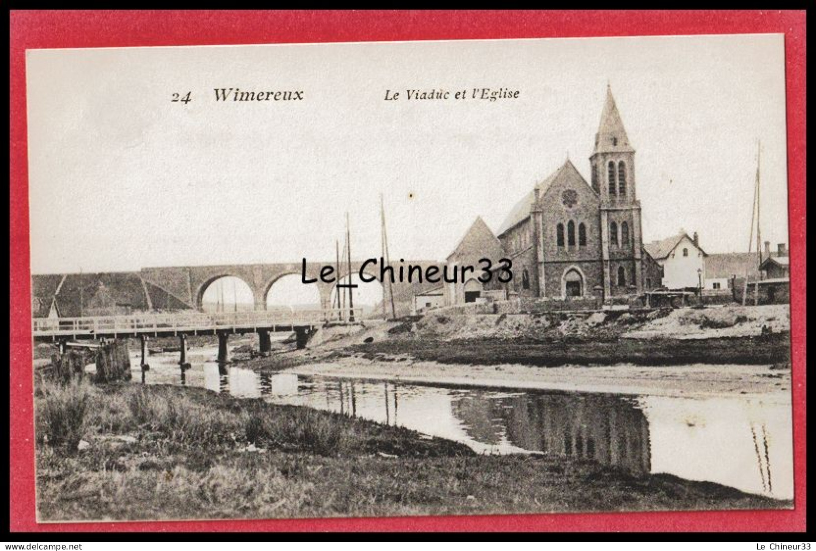 62 - WIMEREUX - Le Viaduc Et L'Eglise - Sonstige & Ohne Zuordnung