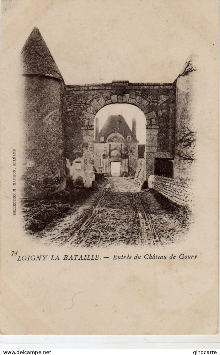 Loigny La Bataille Entrée Du Chateau De Goury - Loigny