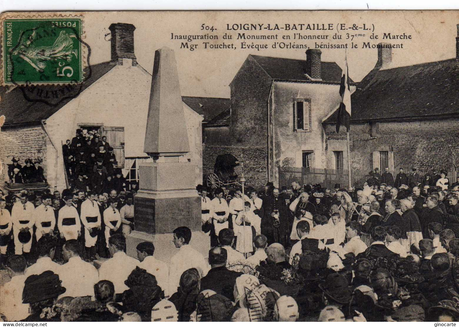 Loigny La Bataille Inauguration Du Monument - Loigny