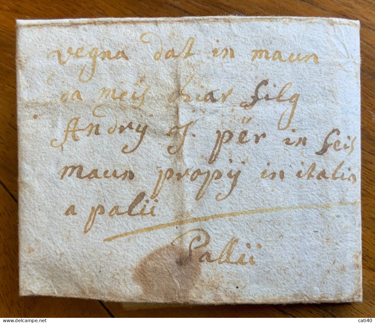 ANTICA LETTERA DEL 13 AGOSTO 1727 DALL'ESTERO PER "...propij In Italia A Palii..., " ? ....da Decifrare - Historische Documenten