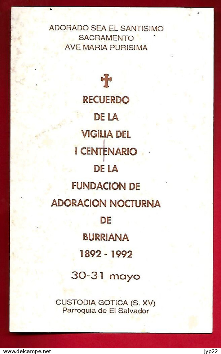Image Pieuse Centenaire De La Fondation Adoration Nuit De Burriana 30 & 31-05-1992 Garde Gothique Paroisse Du Salvador - Images Religieuses