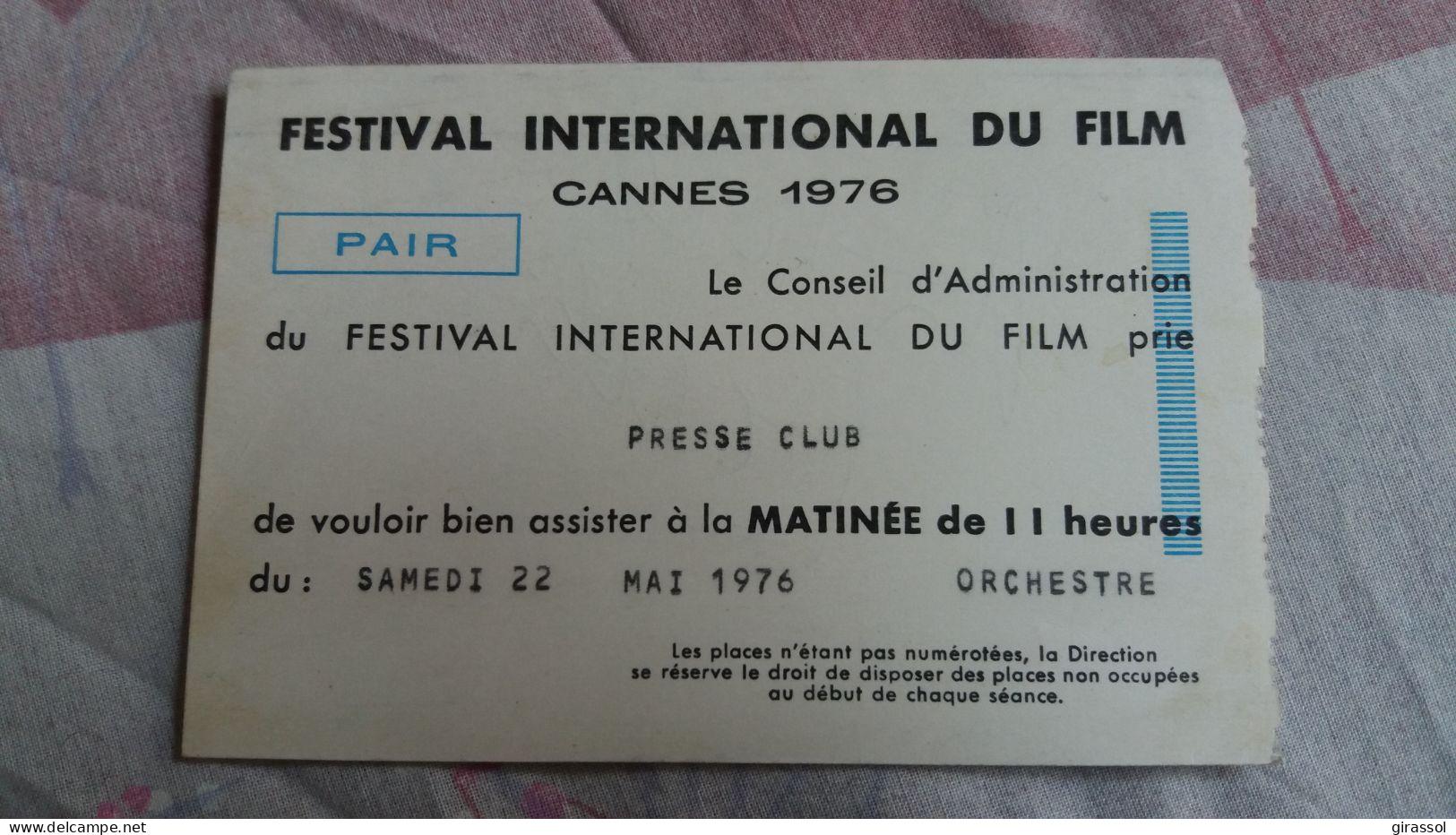 TICKET INTERNATIONAL DU FILM CANNES 1976 PRESSE CLUB SAMEDI 22 MAI 1976 ORCHESTRE FORMAT 8 PAR 12 CM - Tickets D'entrée