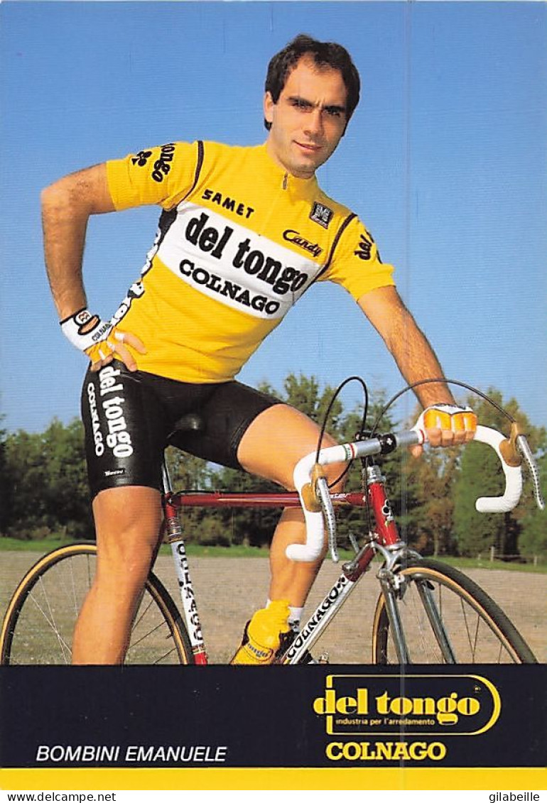 Vélo - Cyclisme - Coureur Cycliste  Emanuelle Bombini   - Team Del Tongo - 1985 - Radsport