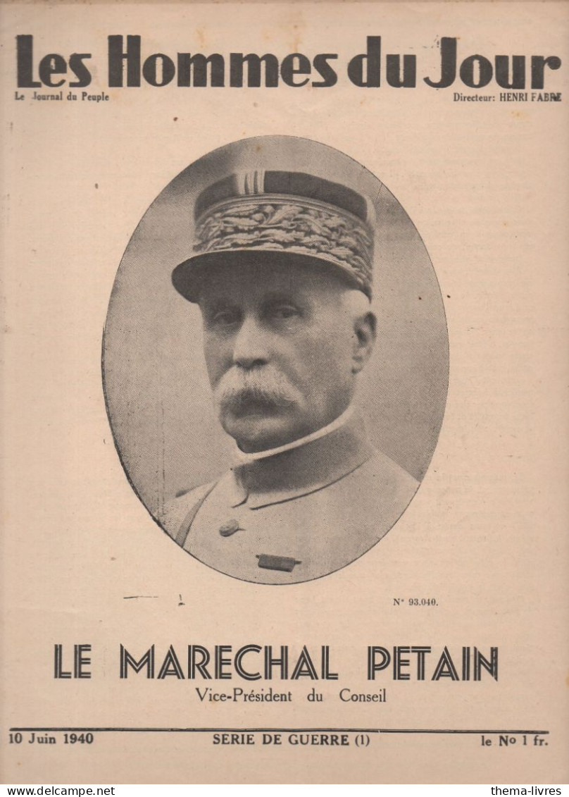 Revue LES HOMMES DU JOUR  N°SG01   10 Juin 1940   Le Maréchal Pétan  (photo)  CAT1082 /SG01)) - 1900 - 1949