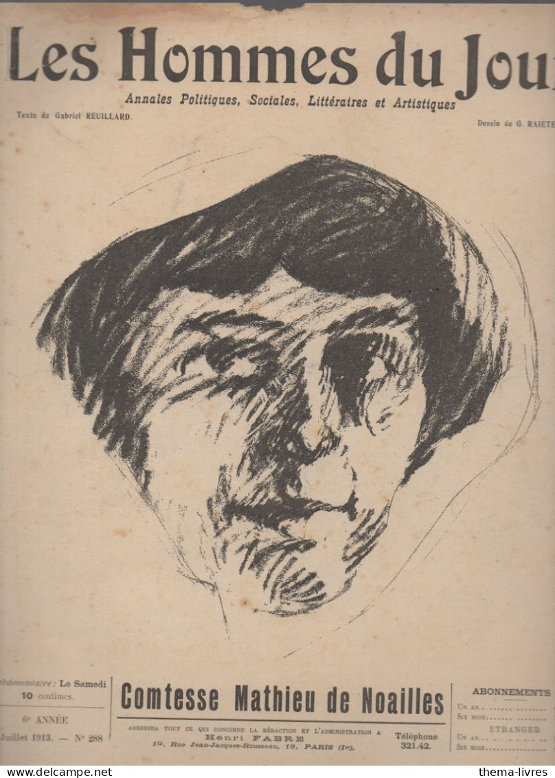 Revue LES HOMMES DU JOUR  N°288 Juillet 1913  Comtesse %athieu De NOAILLES ( Caricature De RAIETER( CAT1082 /288)) - 1900 - 1949