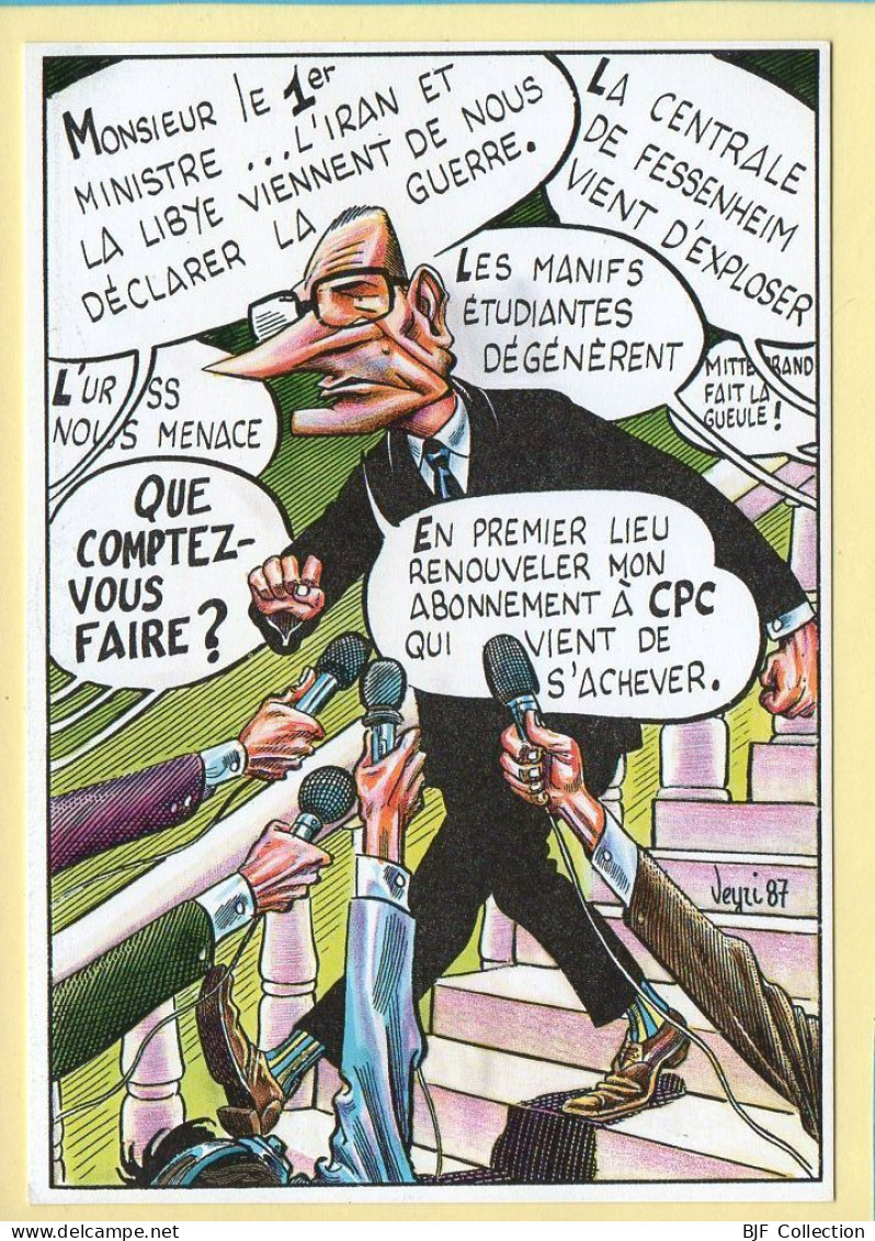 Illustrateur : Dessin De Bernard VEYRI / Jacques CHIRAC / Caricature / CPC N° 118 / Tirage Limité / 1987 - Veyri, Bernard