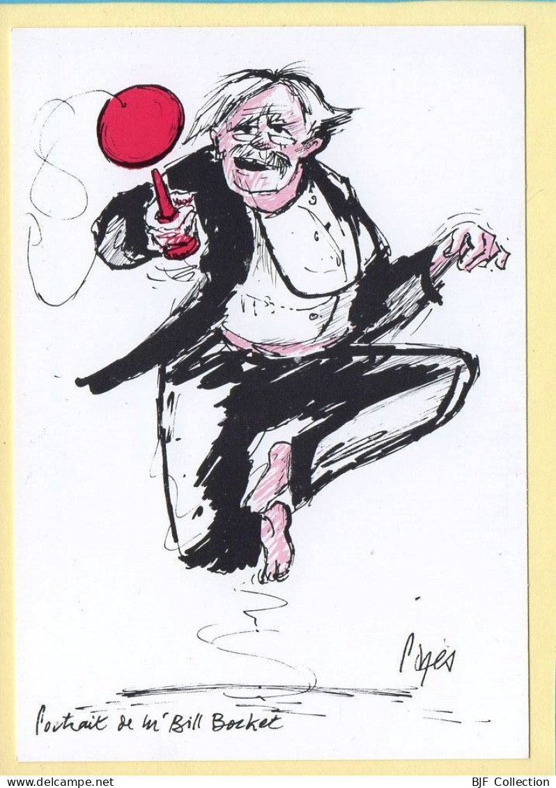 Illustrateur : Dessin De Raymond Pagès / Portrait De Mr Bill Bocket / CPC N° 158 / Tirage Limité / 1994 - Pages