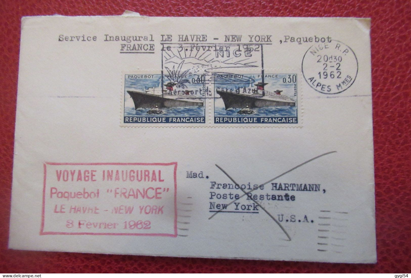 VOYAGE  INAUGURAL  Paquebot FRANCE  LE HAVRE - NEW - YORK  08 02 1962 - Covers & Documents