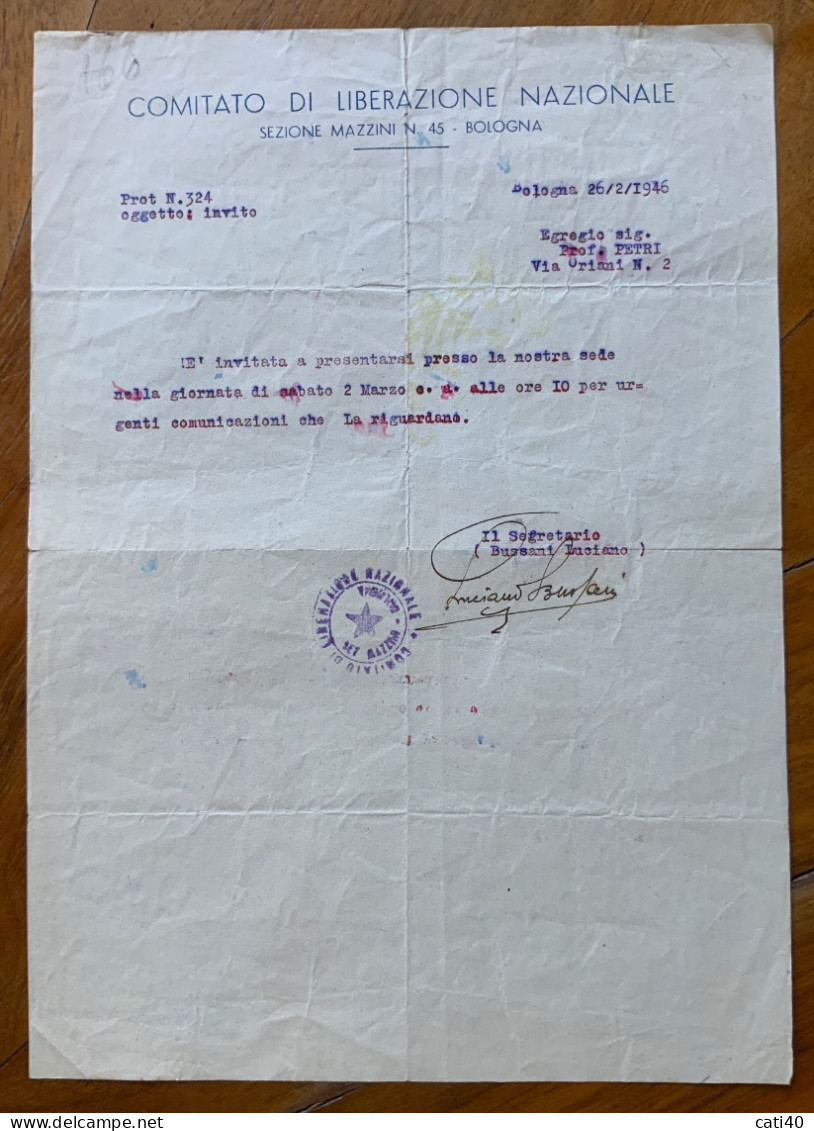COMITATO DI LIBERAZIONE NAZIONALE - SEZIONE MAZZINI N. 45 - BOLOGNA - 26/2/1946 - TIMBRO E FIRMA SEGRETARIO - Historical Documents