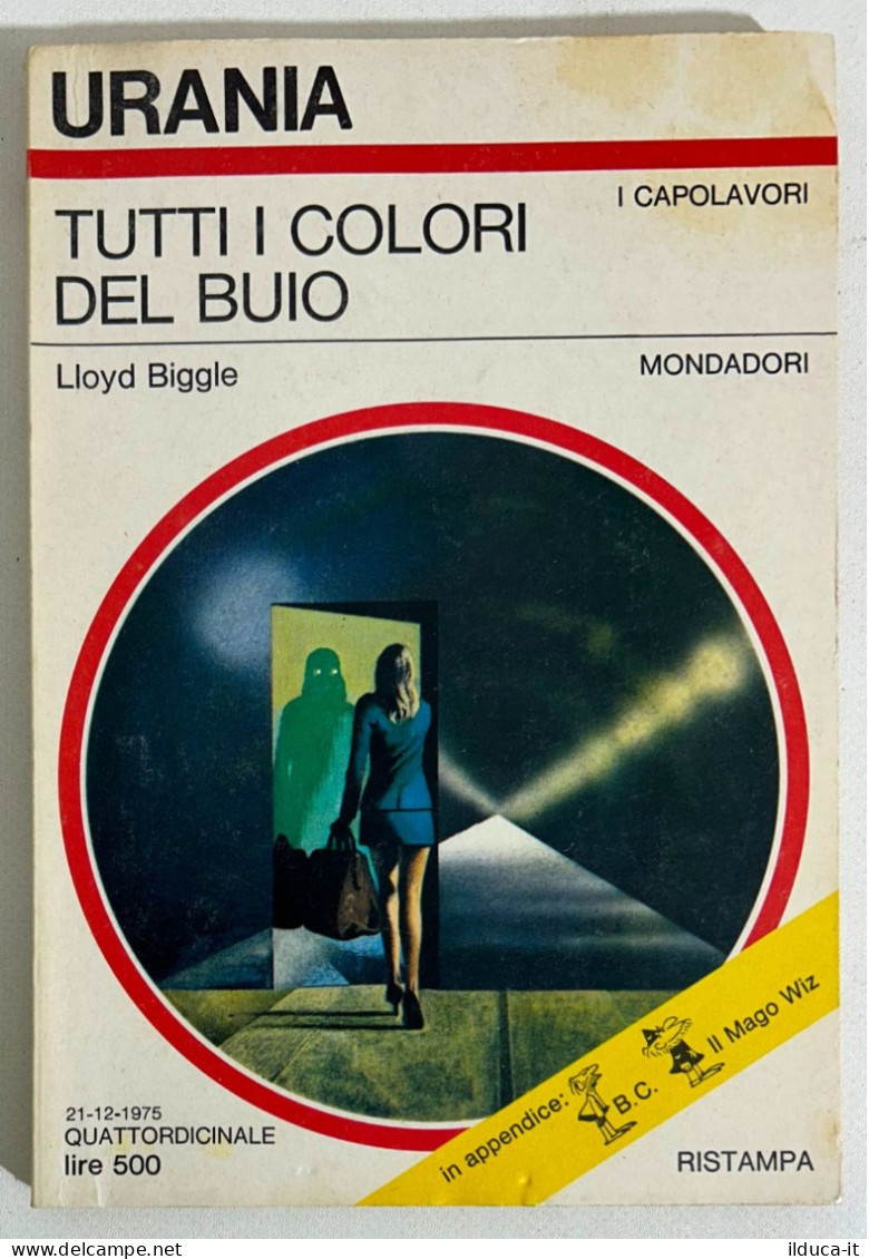 37850 Urania 1975 N. 686 - Lloyd Biggle - Tutti I Colori Del Buio - Mondadori - Ciencia Ficción Y Fantasía