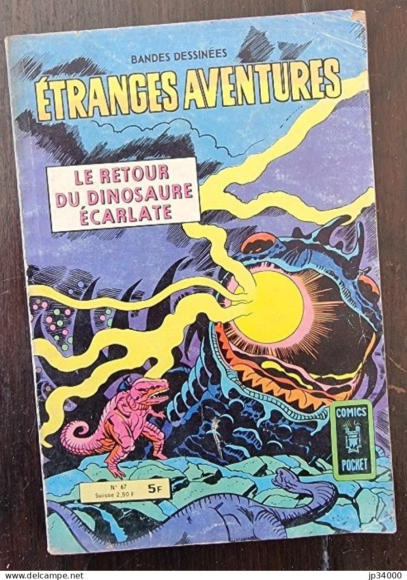 ETRANGES AVENTURES N°67. Le Retour Du Dinosaure écarlate. Comics Pocket Aredit En 1980 - Kleinformat