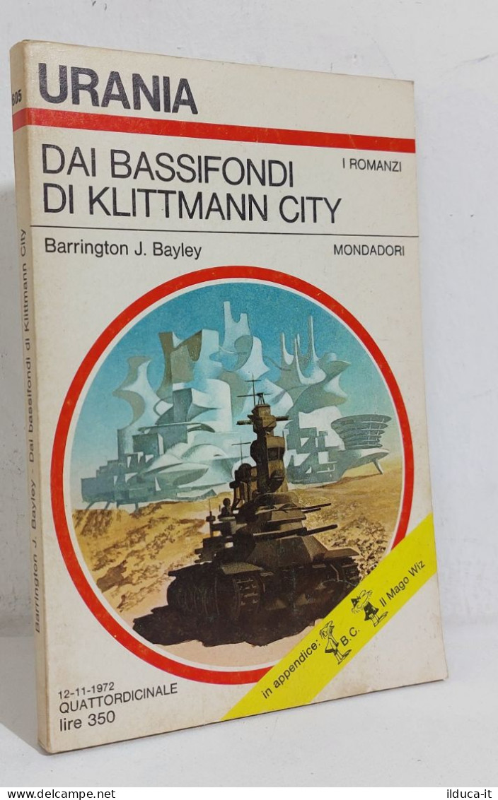 45086 Urania N. 605 1972 - Barrington Bayley - Dai Bassifondi Di Klittman City - Sciencefiction En Fantasy
