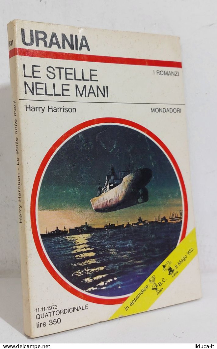 45088 Urania N. 631 1973 - Harry Harrison - Le Stelle Nelle Mani - Mondadori - Sci-Fi & Fantasy