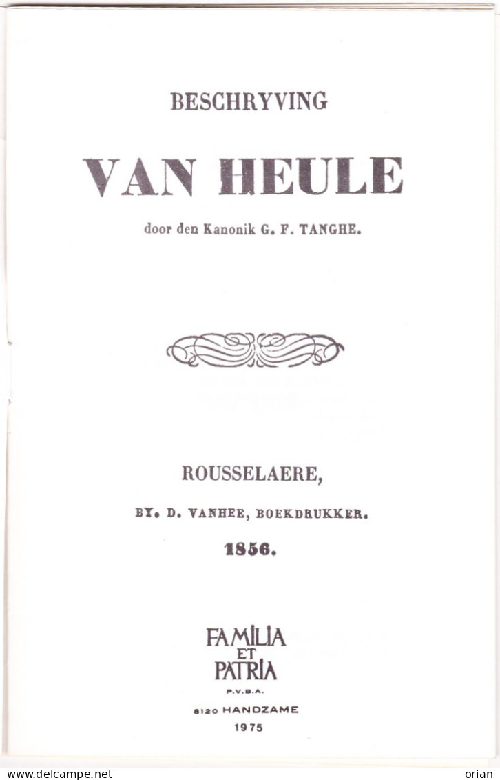 Boekje Beschryving Van Heule 1856 - Facsimile-uitgave 1975 - Historische Dokumente