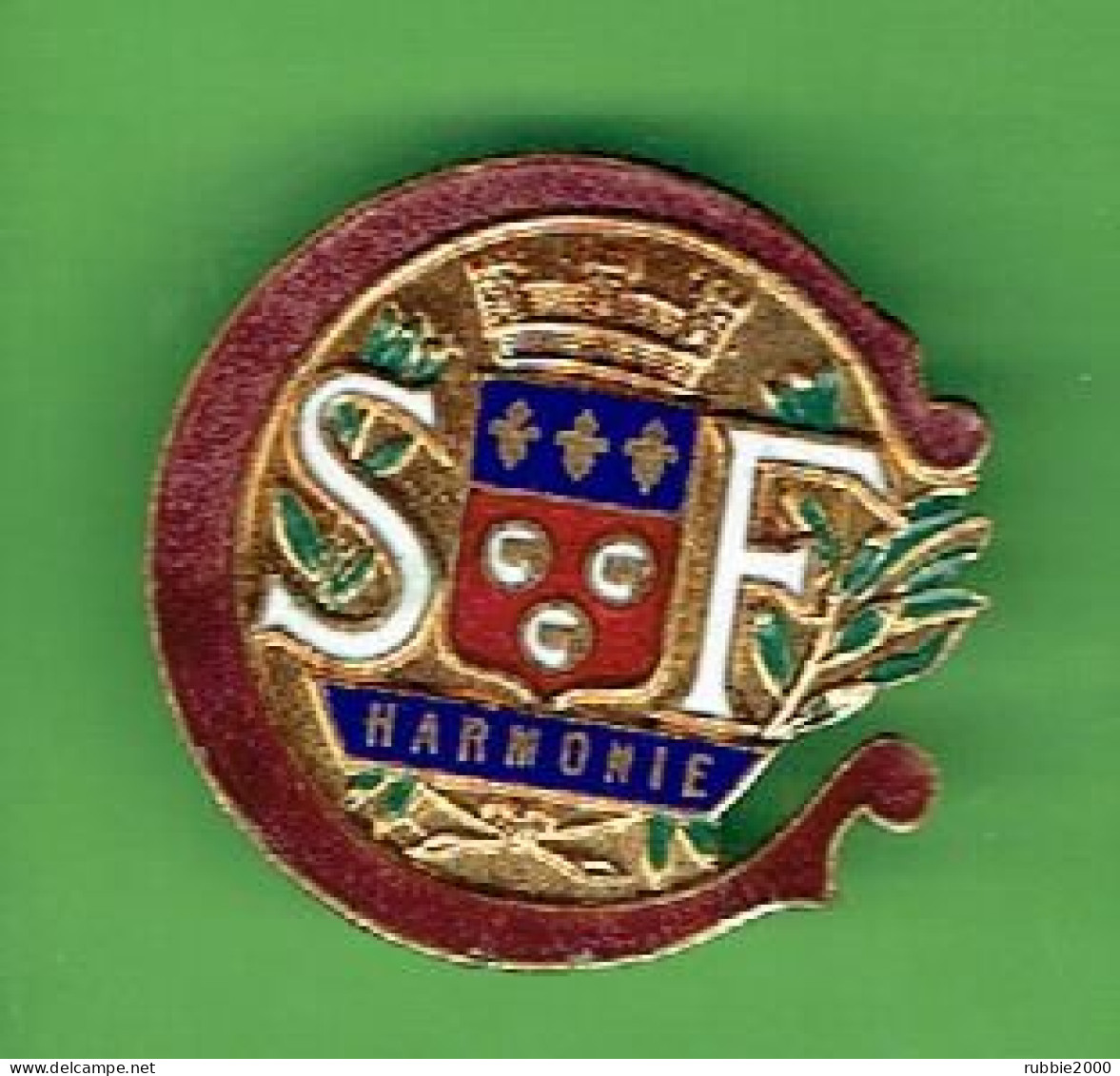 INSIGNE EMAILLE ANCIEN HARMONIE SAINT FERDINAND DE CHARTRES FANFARE MUSIQUE  EURE ET LOIR - Other & Unclassified