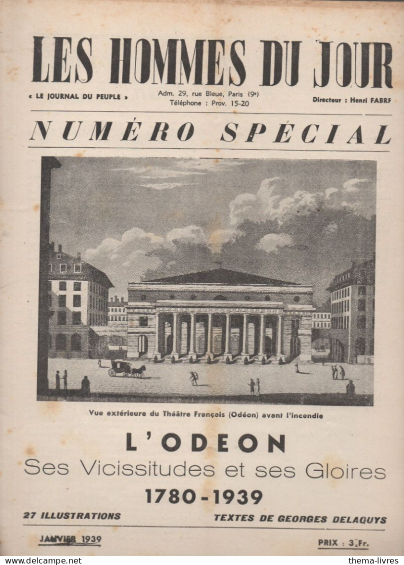 Revue LES HOMMES DU JOUR  N°de Janvier 1939 . L'ODEON Vississitudes Et Gloires 1780-1939 ( CAT1082 /sp) - 1900 - 1949