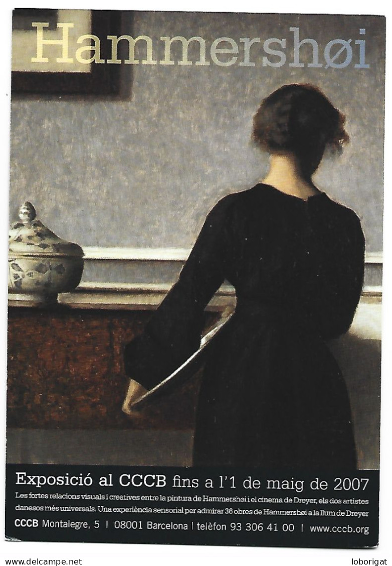 " HAMMERSHOI ".- PUBLICIDAD DE EXPOSISICIO AL CCCB.- BARCELONA.- ( CATALUNYA ) - Ausstellungen