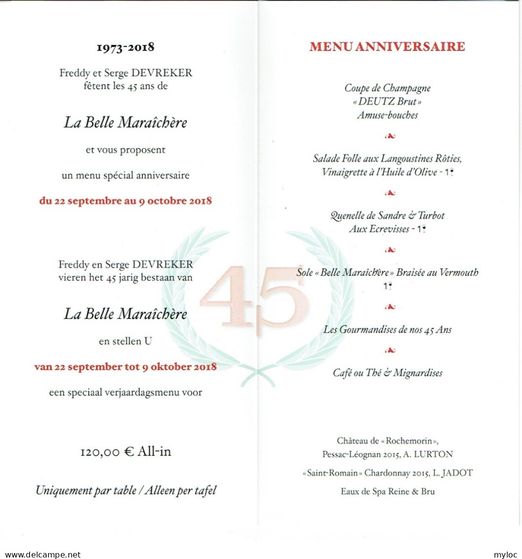 Menu Double Anniversaire Des 45 Ans Du Restaurant "La Belle Maraîchère". 1973-2018. Bruxelles, Place Sainte-Catherine. - Menükarten