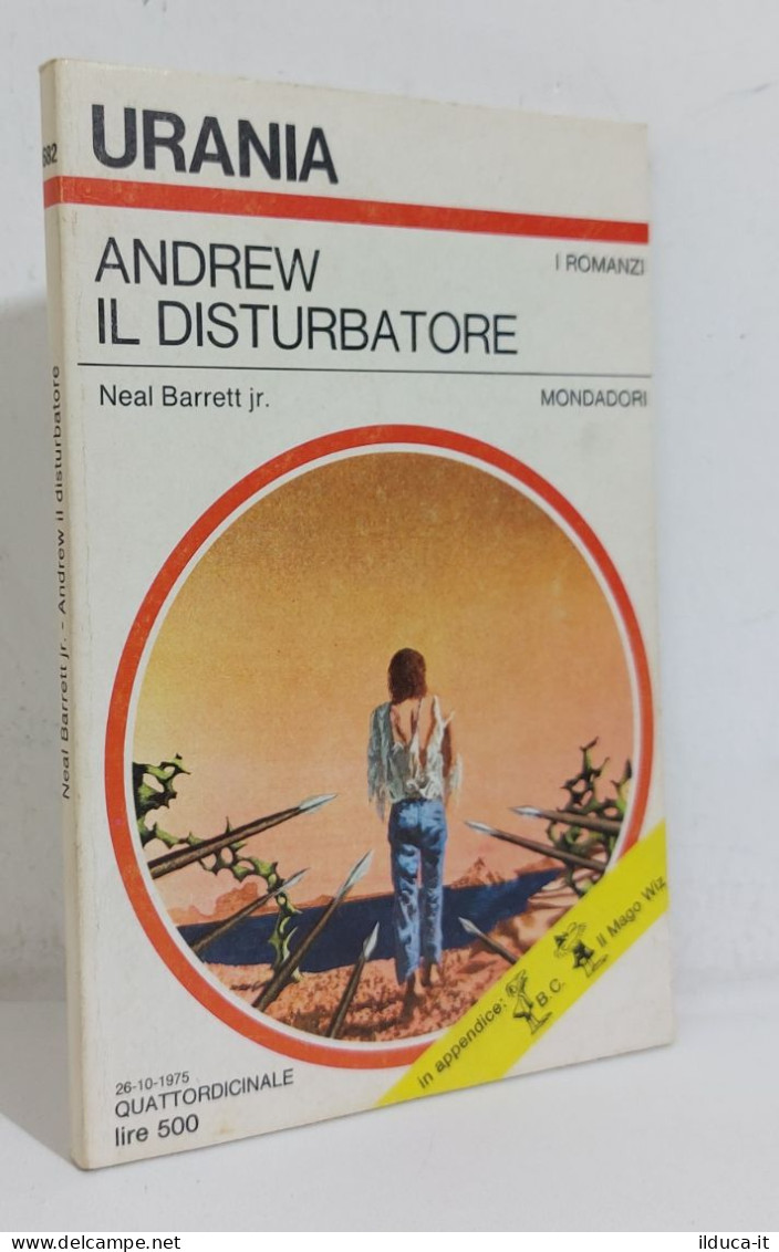68599 Urania N. 682 1975 - Neal Barrett Jr - Andrew Il Disturbatore - Mondadori - Science Fiction Et Fantaisie