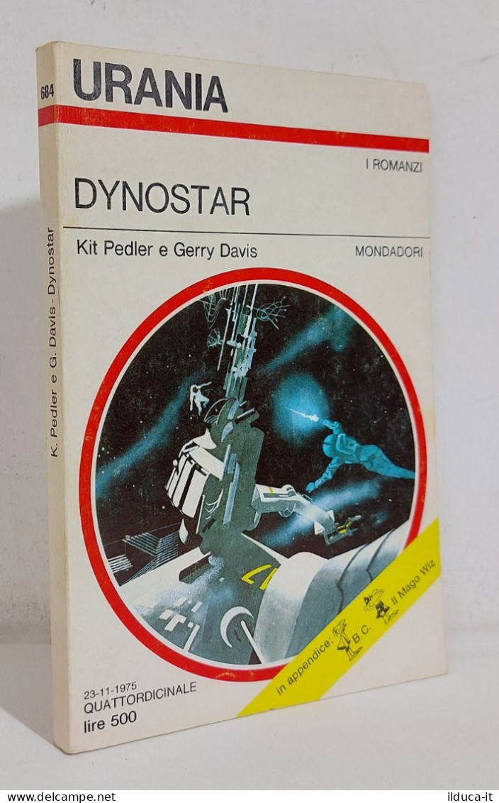 68600 Urania N. 684 1975 - Kit Pedler E Gerry Davis - Dynostar - Mondadori - Science Fiction Et Fantaisie