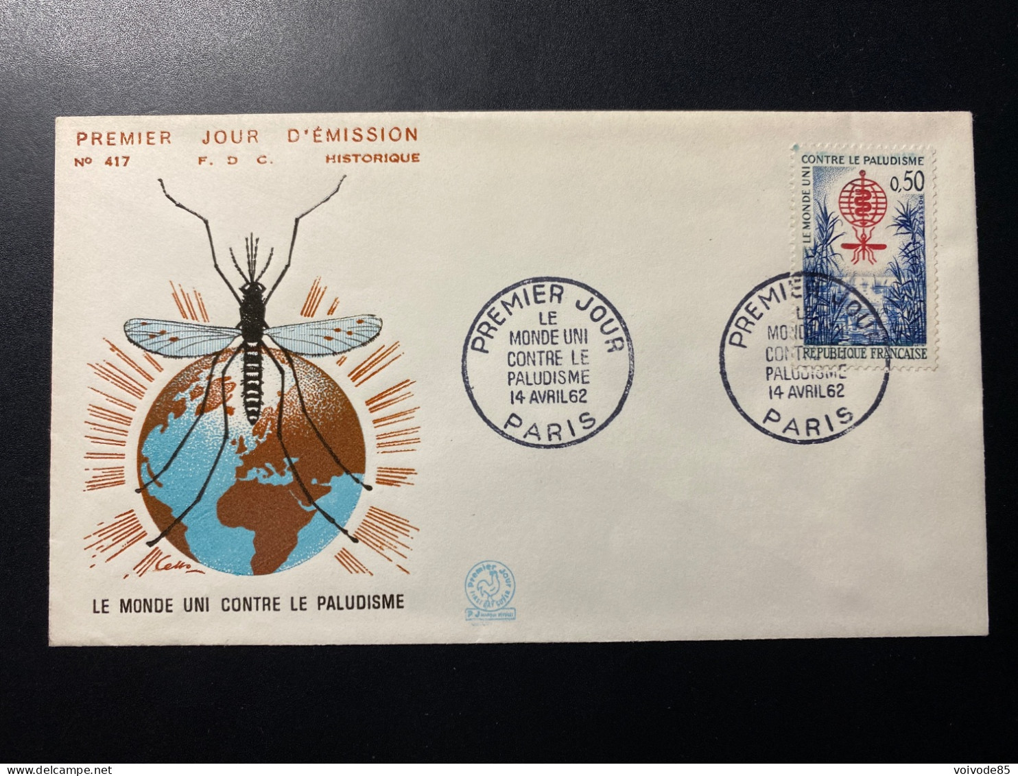 Enveloppe 1er Jour "Lutte Contre Le Paludisme" - 14/04/1962 - 1338 - Historique N° 417 - 1960-1969