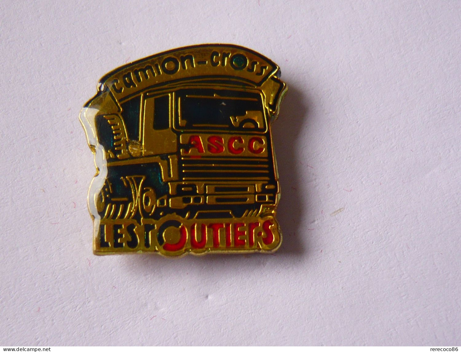 Pins LES ROUTIERS CAMION CROSS ASCC ASSOCIATION SPORTIVE CHAMPIONNAT DE FRANCE - Transports