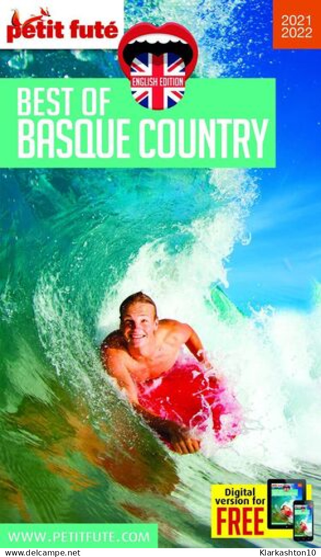 Guide Best Of Pays Basque 2021-2022 Petit Futé - Autres & Non Classés