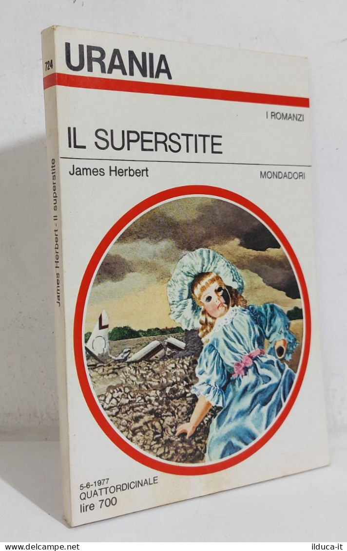 68617 Urania N. 724 1977 - James Herbert - Il Superstite - Mondadori - Sciencefiction En Fantasy