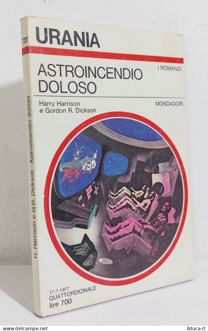 68623 Urania N. 727 1977 - Harry Harrison - Astroincendio Doloso - Mondadori - Sciencefiction En Fantasy