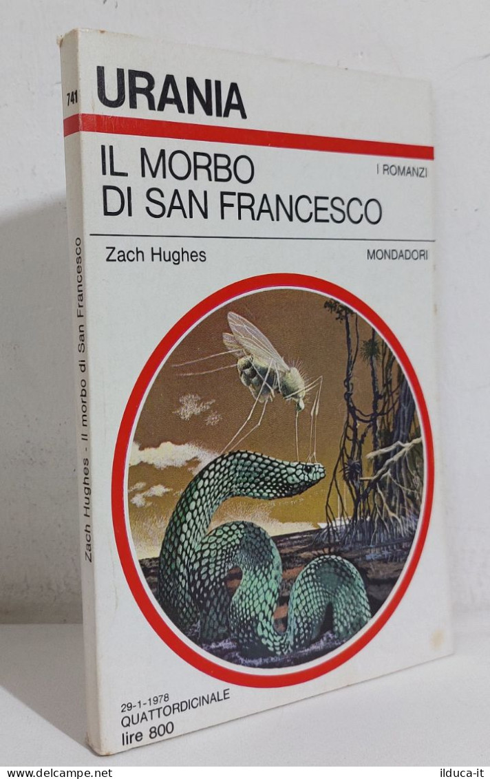 68640 Urania 1978 N. 741 - Zach Hughes - Il Morbo Di San Francesco - Mondadori - Ciencia Ficción Y Fantasía