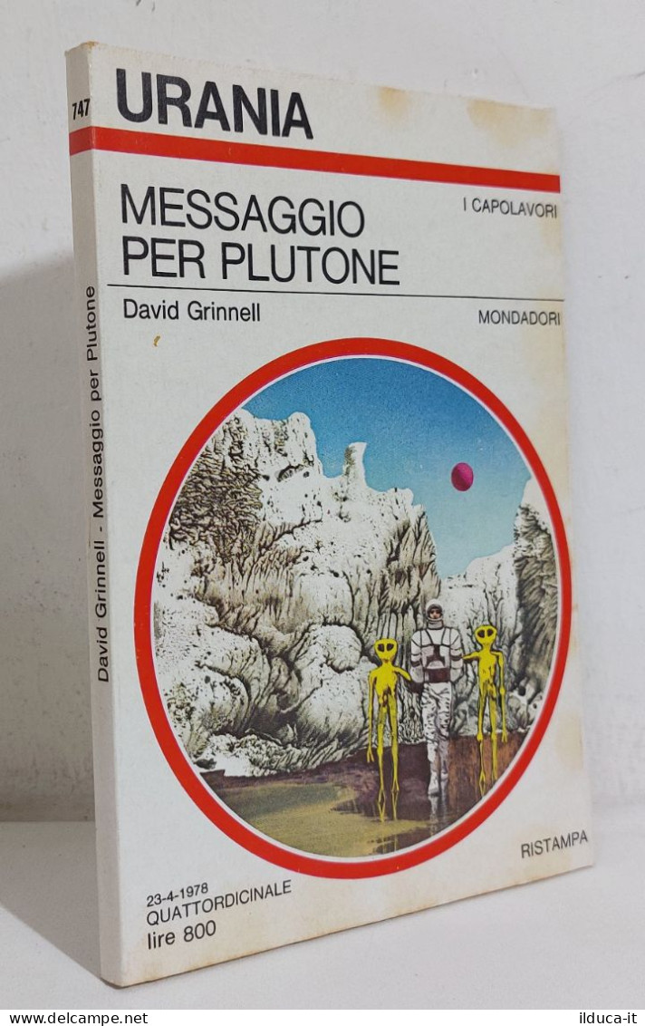 68646 Urania 1978 N. 747 - David Grinnell - Messaggio Per Plutone - Mondadori - Science Fiction Et Fantaisie