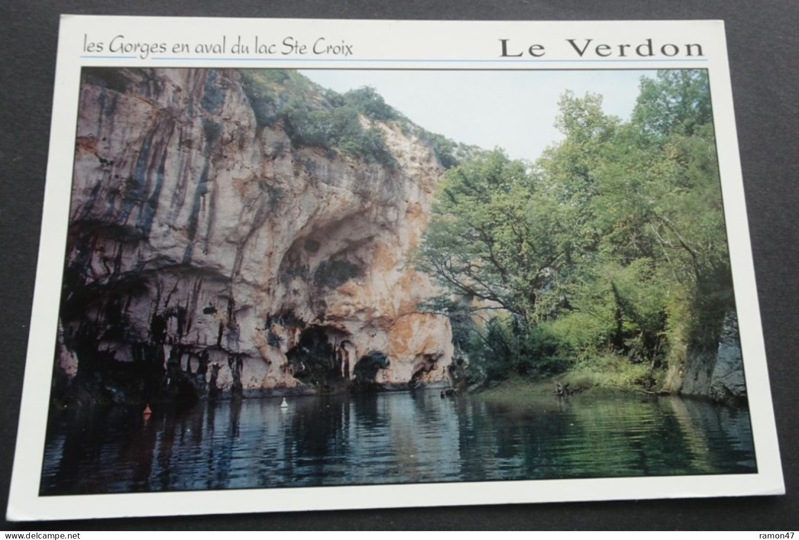 Le Verdon - Les Gorges En Aval Du Lac Ste Croix - Editions Du Boumian, Société AJAX, Monaco - Autres & Non Classés