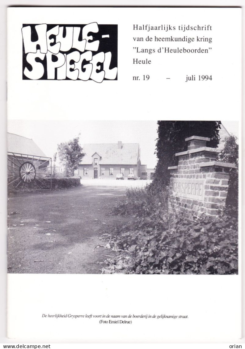 2 X Heulespiegel - Heemk. Bijdrage - Tijdschriftjes Nrs 19 & 20 Uit 1994 - Fam. Lagae / Streuvels / Preetjes Molen Heule - History