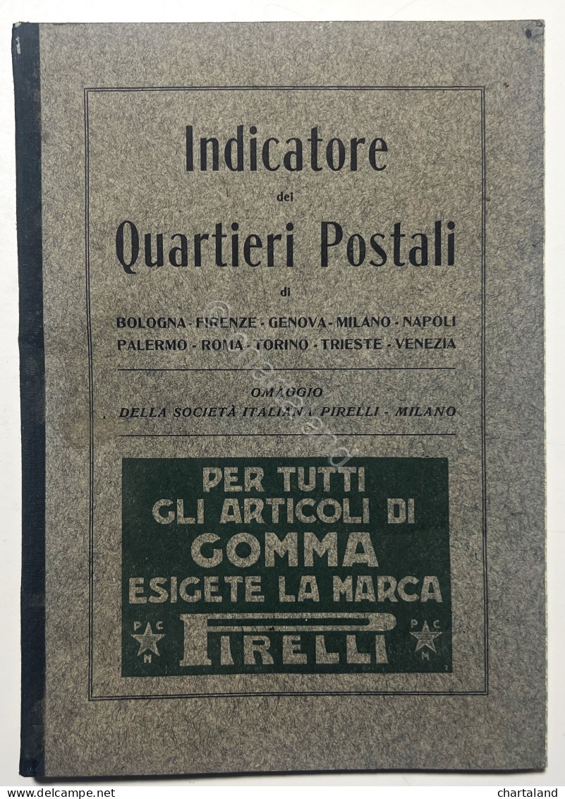 Omaggio Pirelli Indicatore Quartieri Postali 10 Grandi Città D'Italia - Ed. 1924 - Autres & Non Classés