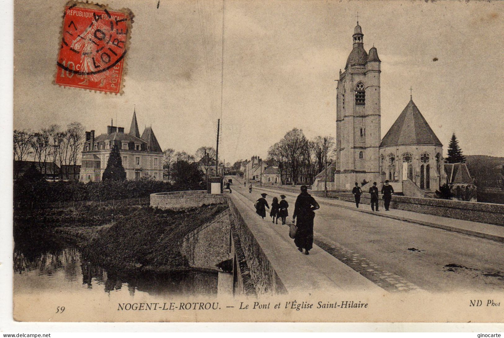 Nogent Le Rotrou Le Pont Et L'eglise St Hilaire - Nogent Le Rotrou