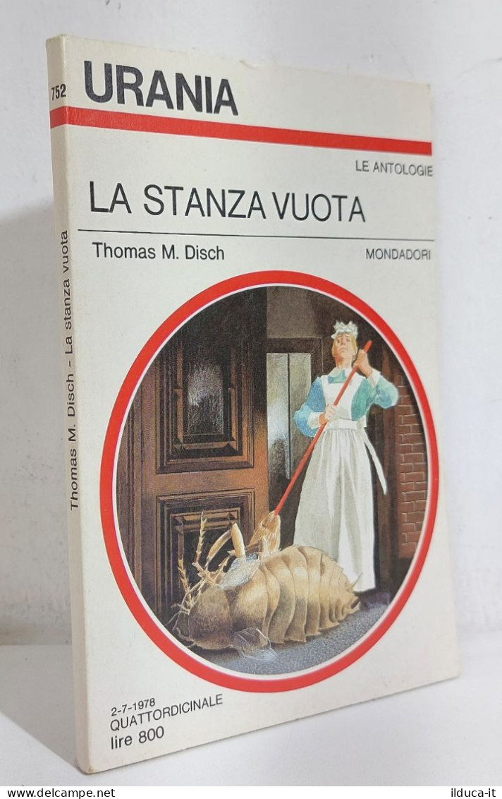 68658 Urania 1978 N. 752 - Thomas M. Disch - La Stanza Vuota - Mondadori - Science Fiction