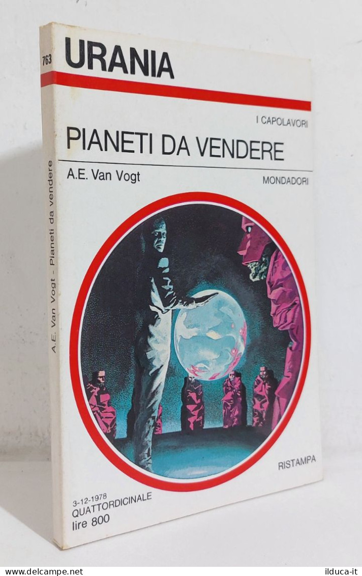 68669 Urania 1978 N. 763 - A.E. Van Vogt - Pianeti Da Vendere - Mondadori - Science Fiction