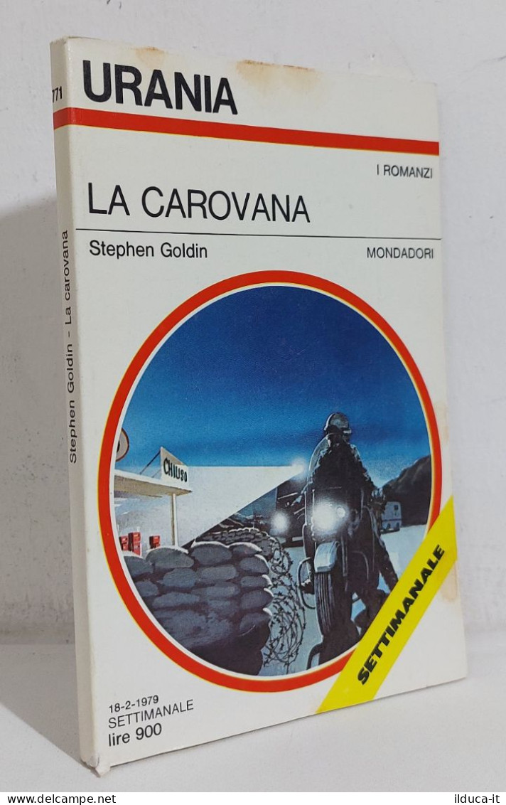 68682 Urania 1979 N. 771 - Stephen Goldin - La Carovana - Mondadori - Sci-Fi & Fantasy