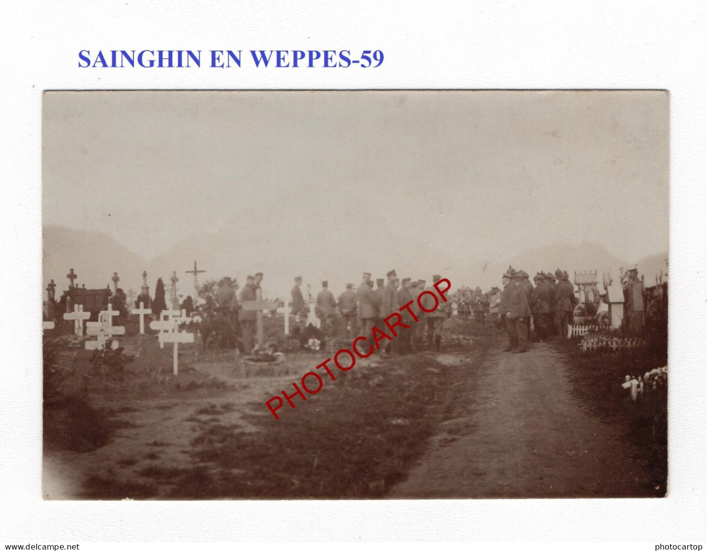 SAINGHIN EN WEPPES-59-Enterrement-Cimetiere-Tombes-CARTE PHOTO Allemande-GUERRE 14-18-1 WK-MILITARIA- - Cementerios De Los Caídos De Guerra