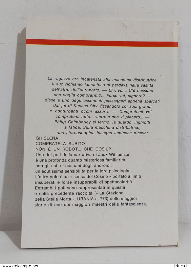 68688 Urania 1979 N. 775 - Jack Williamson - Compratemi Tutta - Mondadori - Science Fiction