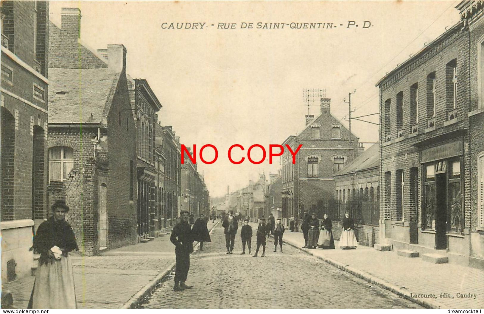 59 CAUDRY. Animation Rue De Saint-Quentin 1912 - Caudry