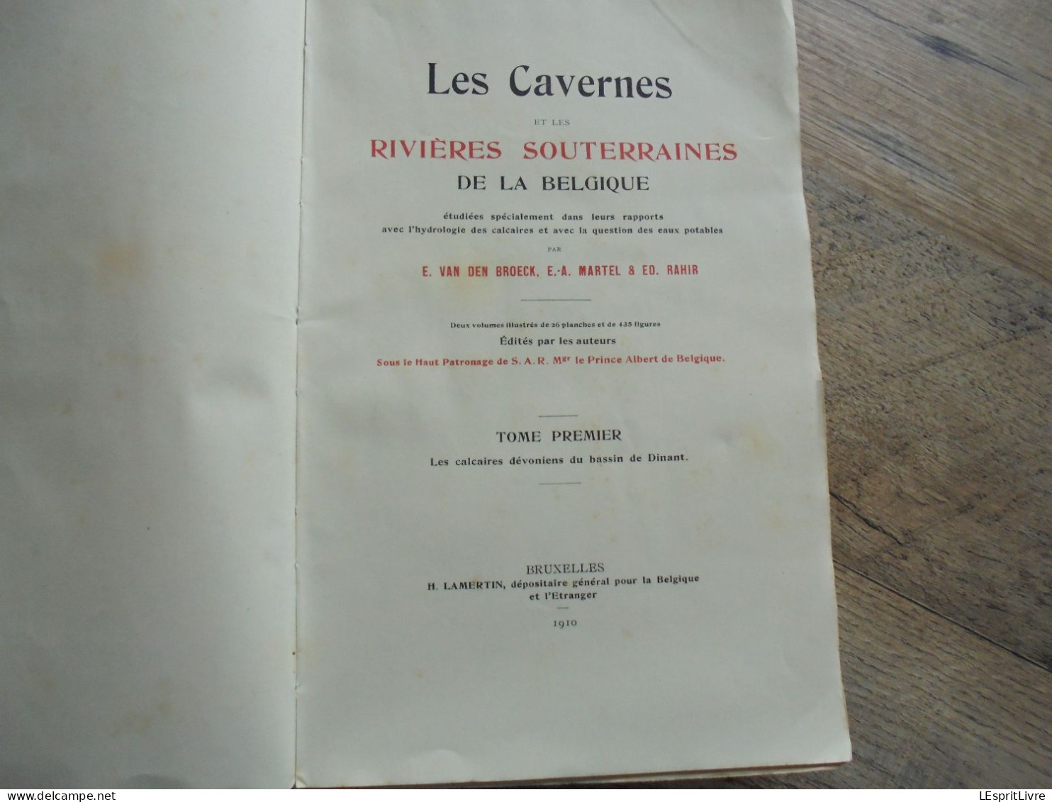 LES CAVERNES ET RIVIERES SOUTERRAINES DE BELGIQUE 2 Tomes 1910 Régionalisme Spéléologie Grotte Caverne Rivière - België