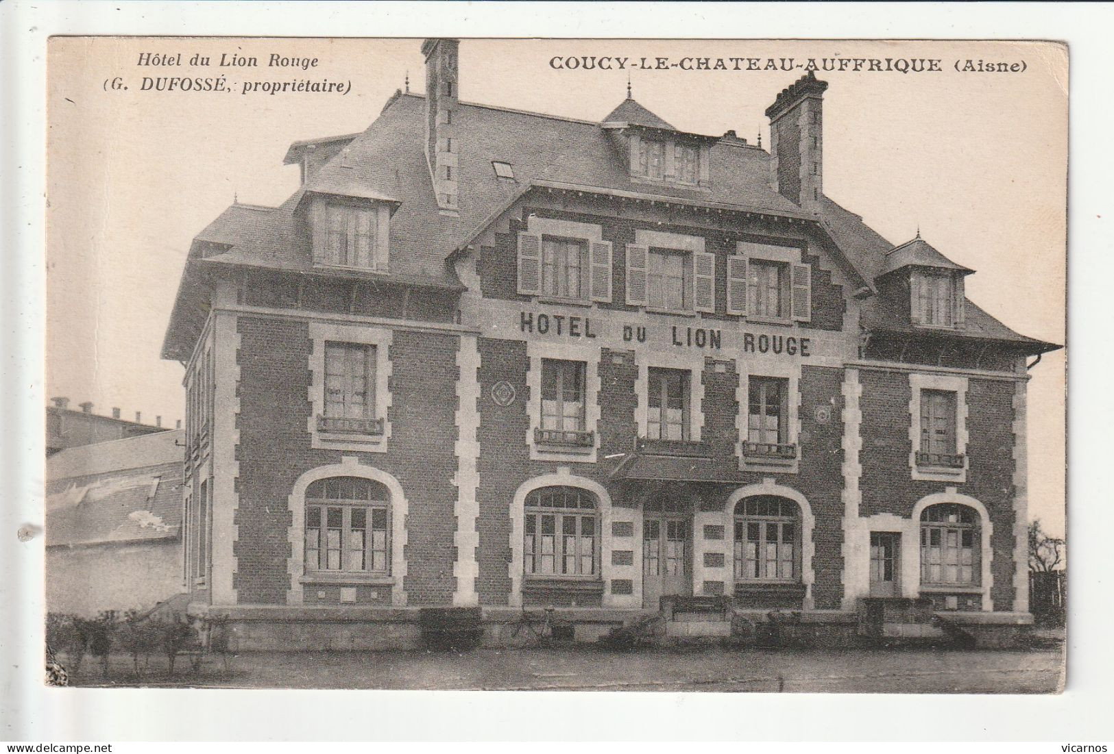 CP 02 COUCY LE CHATEAU AUFFRIQUE Hotel Du Lion Rouge - Sonstige & Ohne Zuordnung