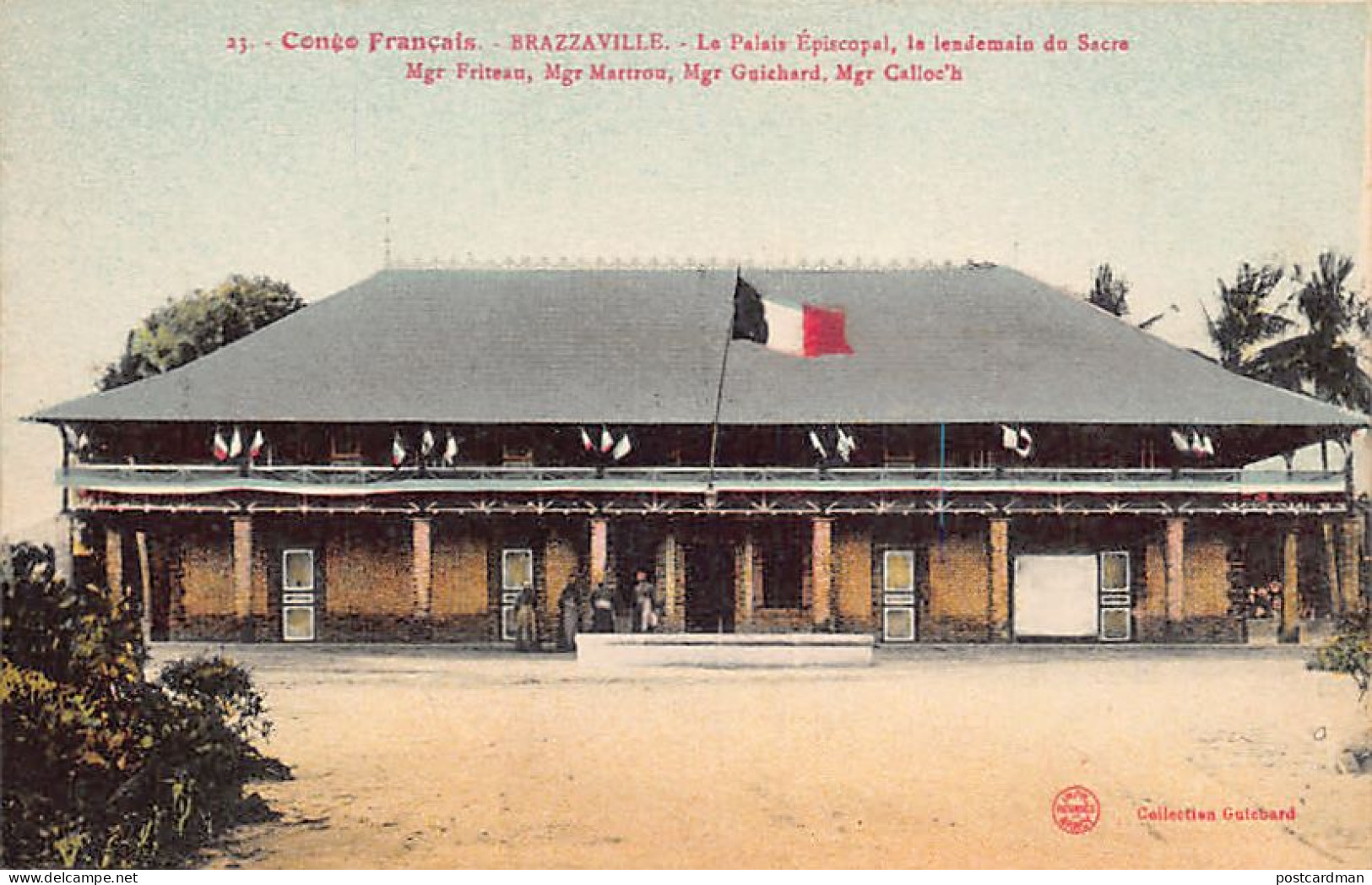 Congo - BRAZZAVILLE - Le Palais épiscopal ; Le Lendemain Du Sacre - Ed. Guichard 23 - Brazzaville