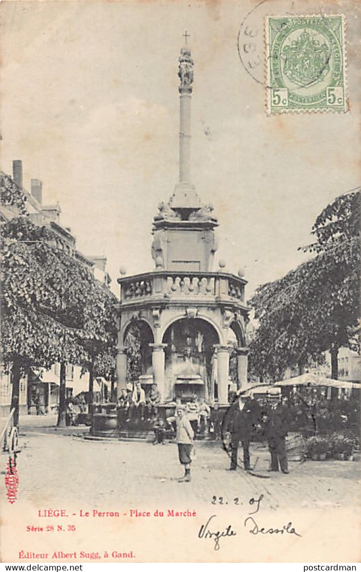 Belgique - LIÈGE - Le Perron - Place Du Marché - Ed. Albert Sugg Série 28 N. 35 - Liege