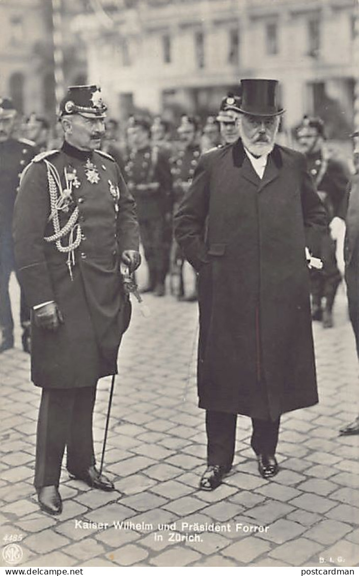 ZÜRICH - Kaiser Wilhelm Und Präsident Forrer - Verlag N.P.G. 4485 - Zürich