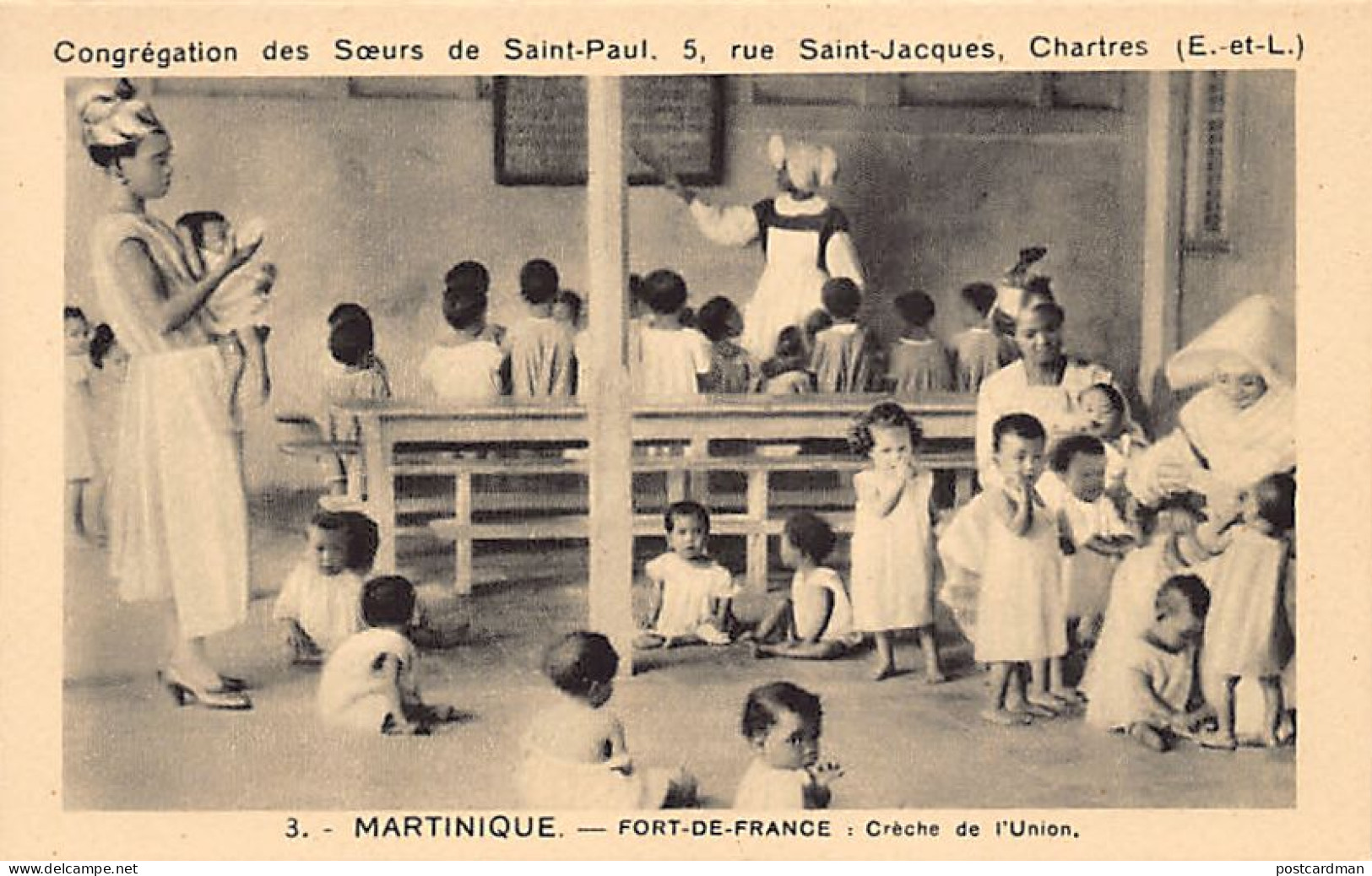 Martinique - FORT De FRANCE - Crèche De L'Union - Ed. Congrégation Des Soeurs De Saint-Paul 3 - Fort De France