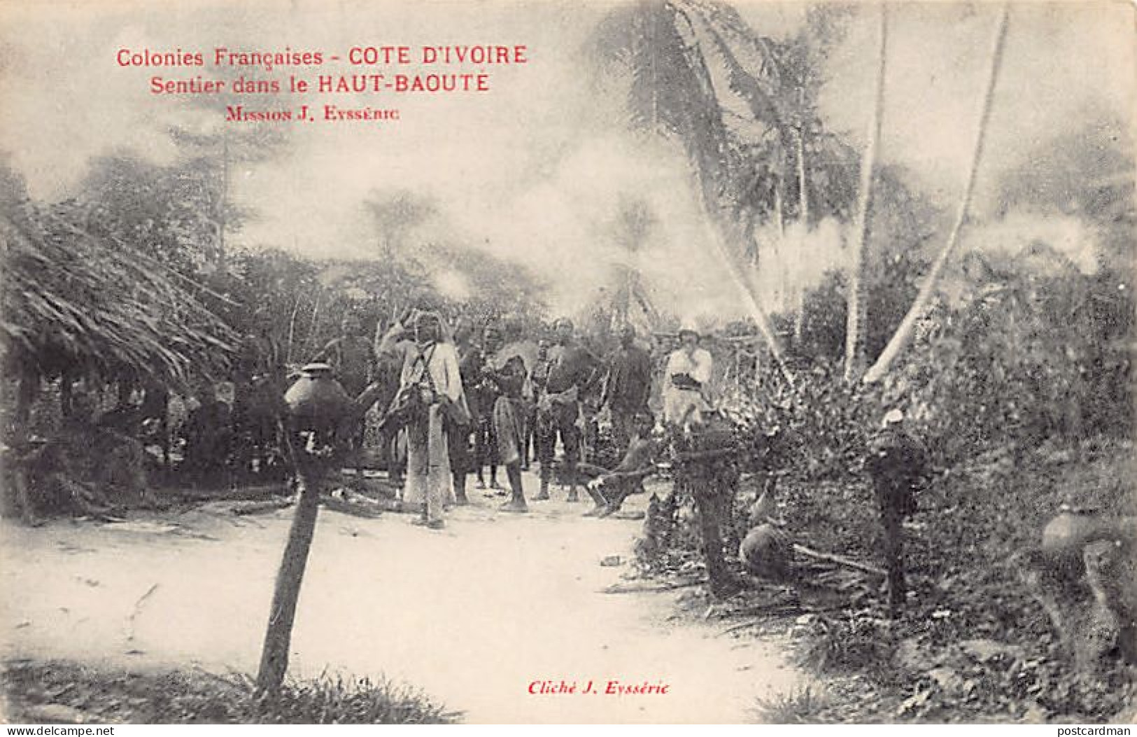 Côte D'Ivoire - Mission J. Eysséric - Sentier Dans Le Haut-Baouté - Ed. J. Eysséric  - Elfenbeinküste